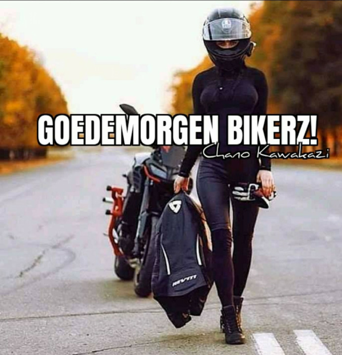 Goodmorning Bikerz!