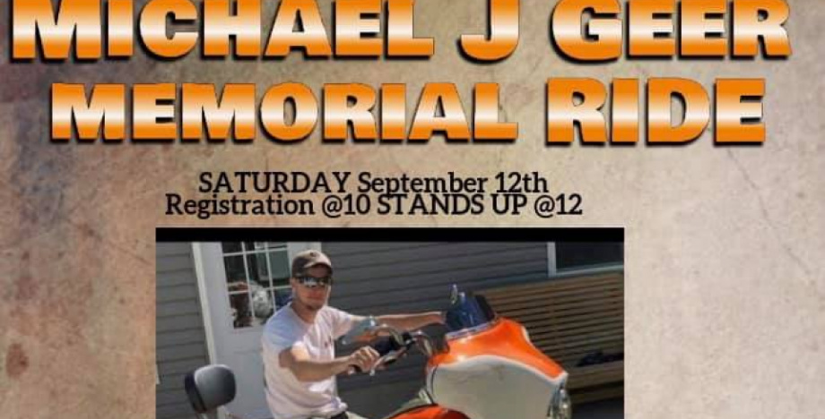 2nd Annual Michael J Geer Memorial Ride