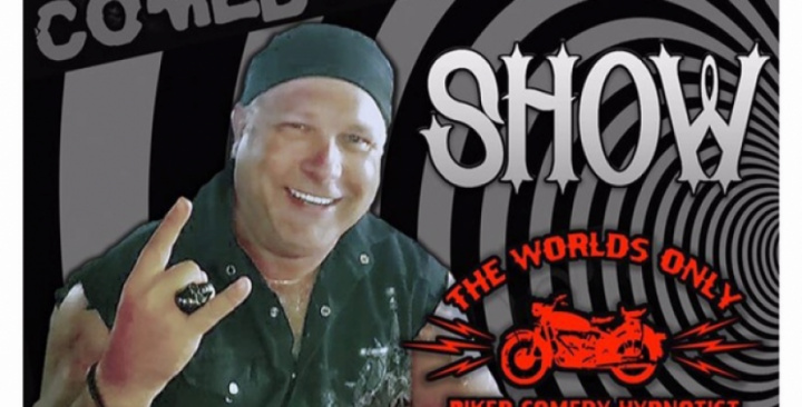 The Worlds ONLY Biker Comedy Hypnotist