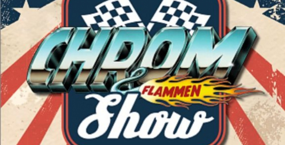 CHROM & FLAMMEN Show 2020